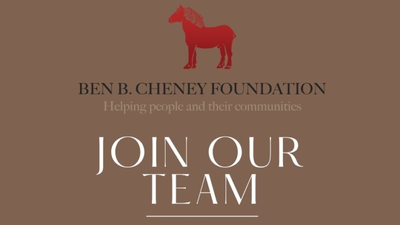 THE BEN B. CHENEY FOUNDATION SEEKS EXECUTIVE ADMINISTRATIVE ASSISTANT